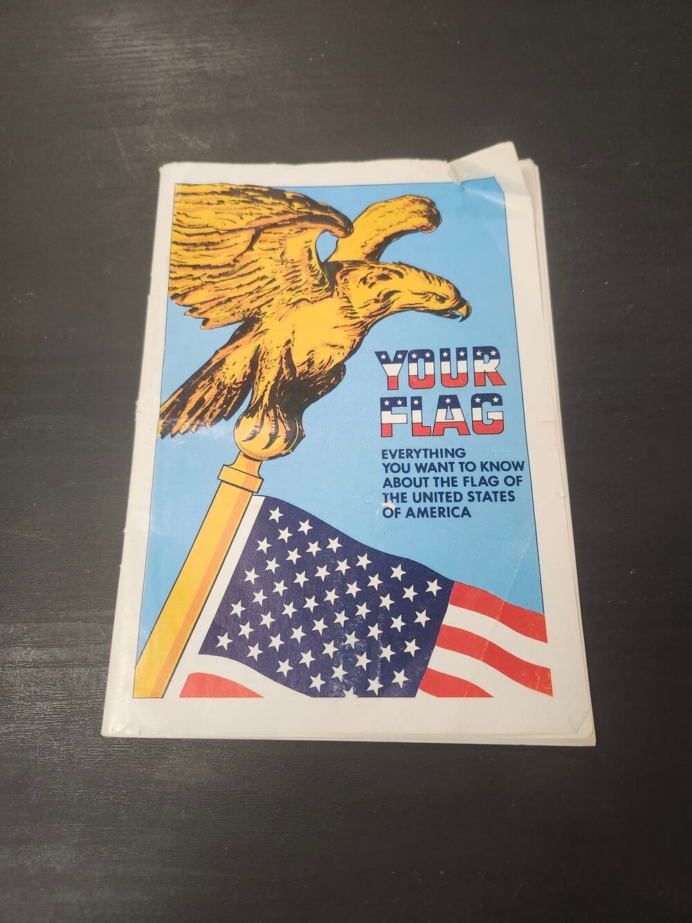 1973 Boy Scouts of America "Your Flag' Booklet Everything About the‎ U.S. Flag"